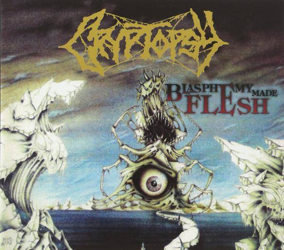 Cryptopsy "Blasphemy Made Flesh"