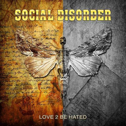 Social Disorder "Love 2 Be Hated"